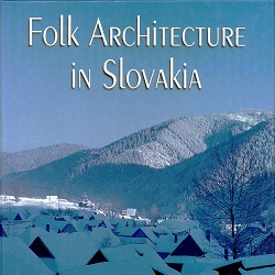 Folk Architecture in Slovakia