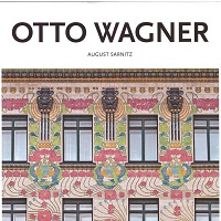 Otto Wagner : 1841-1918. Průkopník moderní architektury