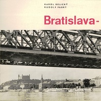 Bratislava - mesto naše