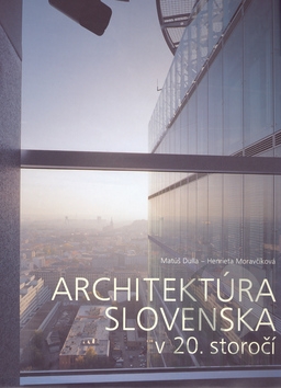 architektura na slovensku 20 storocia